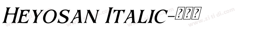 Heyosan Italic字体转换